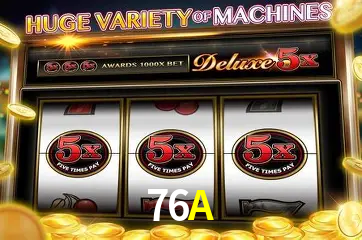 Slots 76A - Jackpots Progressivos
